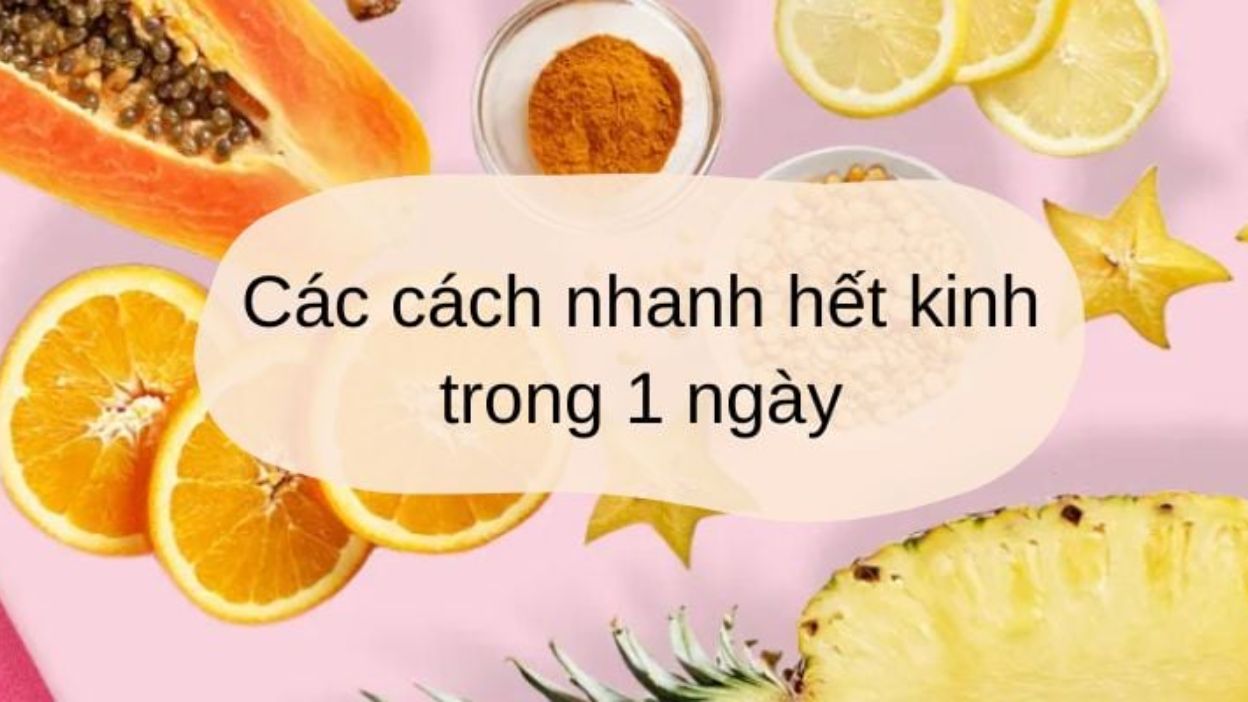 3. Các thực phẩm khác giúp giảm triệu chứng và kết thúc kỳ kinh nhanh hơn