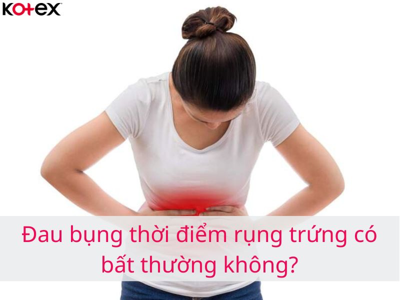 Đau bụng thời kỳ rụng trứng có bất thường không?