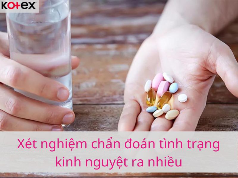 Sử dụng thuốc điều trị kinh nguyệt ra nhiều