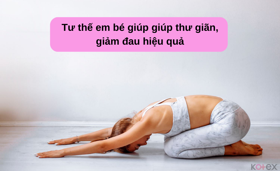 Tư thế em bé giúp giảm đau bụng khi hành kinh 